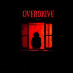 HERA - Overdrive
