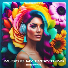 Benettis - Music Is My Everything (Radio Edit)