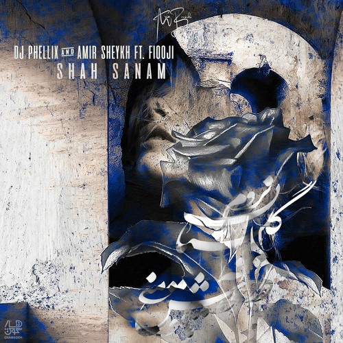 DJ Phellix & Amir Sheykh - Shah Sanam (Original Mix) ARIO063