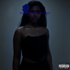 ballad for a blue rose