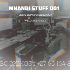 MnandiStuff001 Mixed & Compiled By Officixl Tone SA (3).mp3