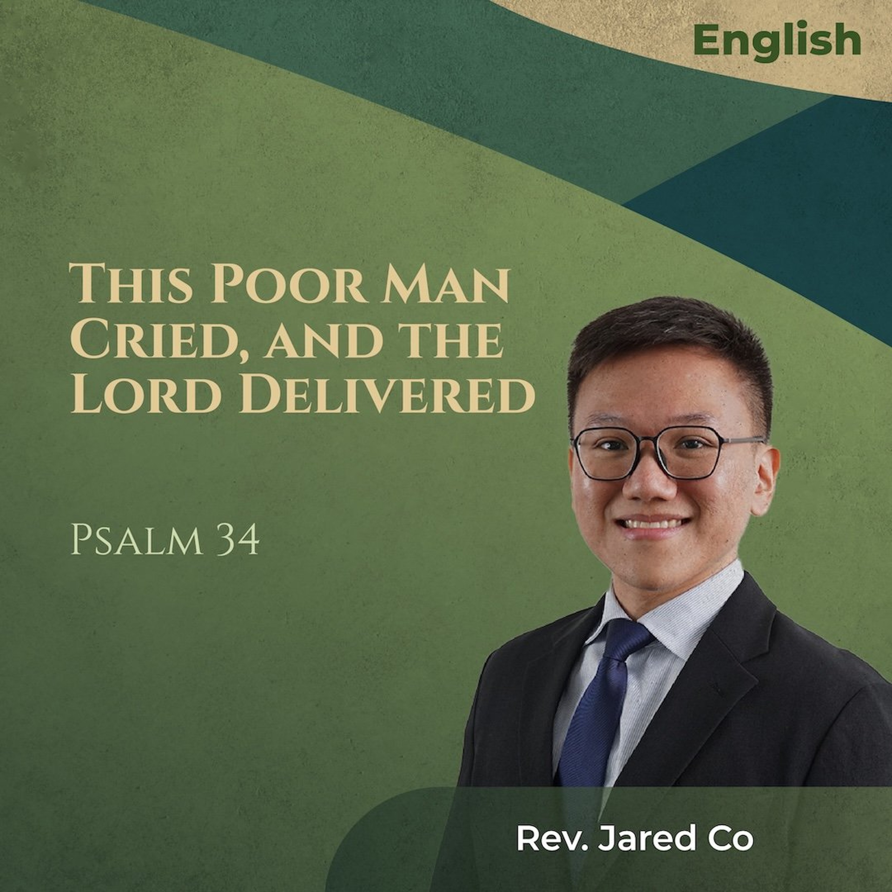 07192026_This Poor Man Cried And The Lord Delivered