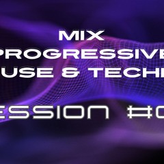SESSION #02 | MIX HOUSE & TECHNO PROGRESSIVE- Dj Dani Cifuentes