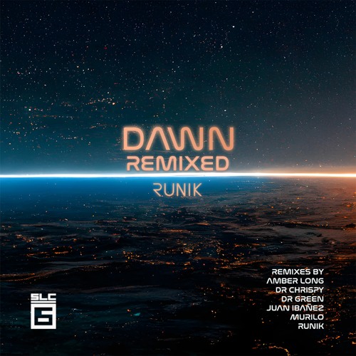 Runik - Dawn (Dr Chrispy Remix) [SLC - 6 Music] - Preview
