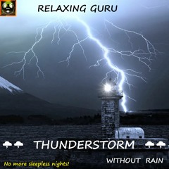 No more sleepless nights! Thunderstorm Sounds WITHOUT RAIN | Heavy Thunder and Lightning Noises