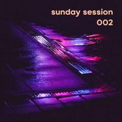 Sunday Session 002