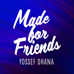 Joey- Made for Friends