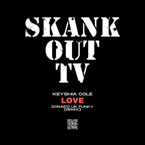Stream Keyshia Cole - Love (Donae'O UK Funky Remix) by Skank Out