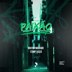 Brayan Machado, Stomp Xasco - Arrasta (Extended Mix)