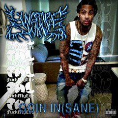 GOIN IN(SANE) (MJ ROLL UPP MIXX)