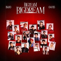 BIGTEAM ALL STARS - BIGTEAM BIGDREAM
