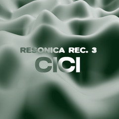 RESONICA REC. 3 - CICI