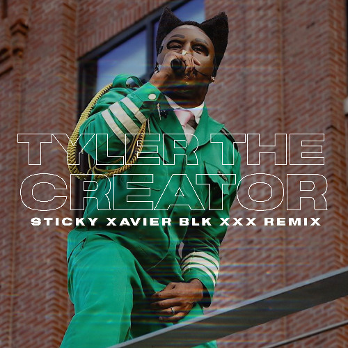 Tyler The Creator - Sticky (Xavier BLK D&B Remix)