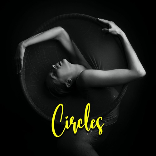 Circles Feat Maisy Grace