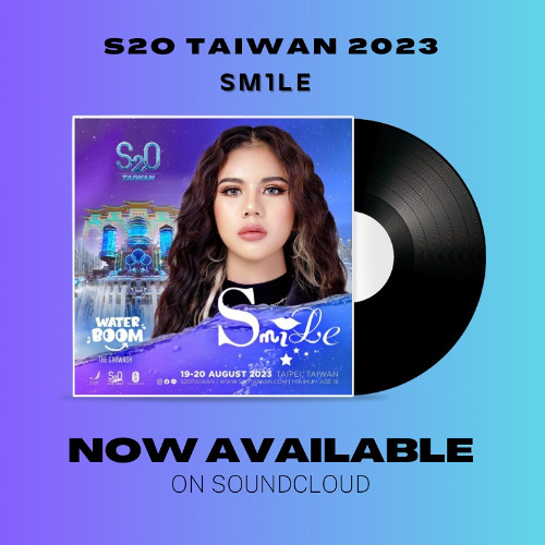 SM1LE - S2O Taiwan : 1Hour Mix