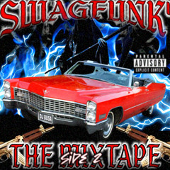 SWAGFUNK' [THE MIXTAPE] - Side B