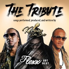 THE TRIBUTE | Kerwin Du Bois (Mixed by Flexx Got Next)