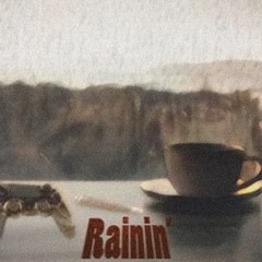 Rainin (ProdByAmer)