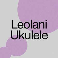 Leolani Ukulele