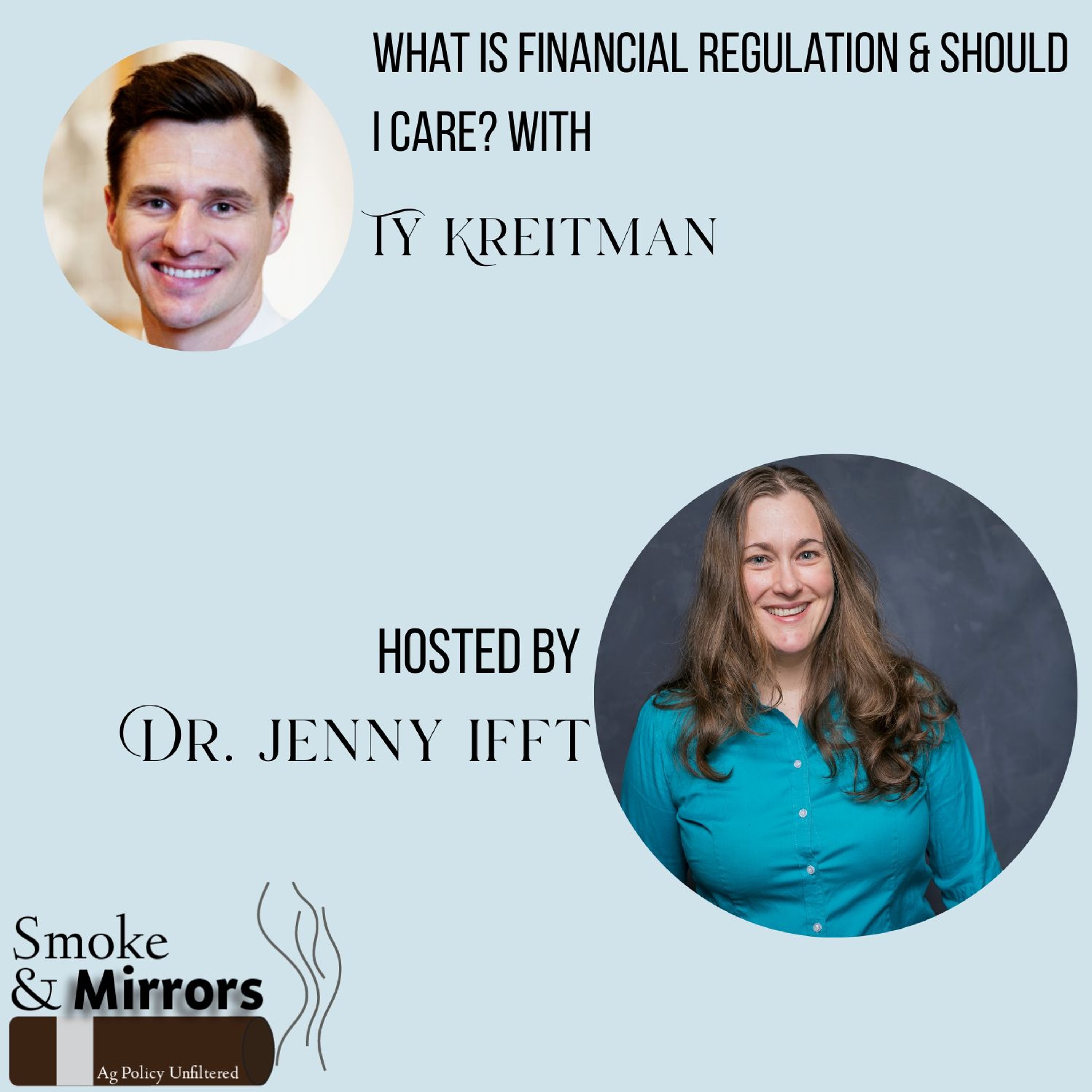 What Is Financial Regulation & Should I Care? | Ty Kreitman episode artwork