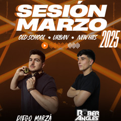 Sesión Marzo 2025 (Diego Marzá & Roberto Anglés)