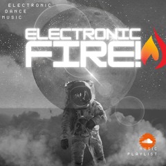 ELECTRONIC FIRE! 2023