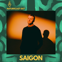 NATURECAST 007 - SAIGON
