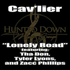 Lonely Road [featuring Tyler Lyons, Tha Don, and Zacc Phillips]