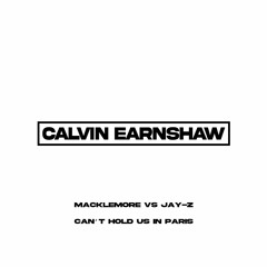 Macklemore vs Jay-Z - Can't Hold Us In Paris (Calvin Earnshaw Mashup)