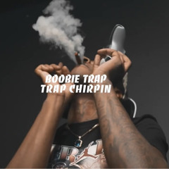 Trap Chirpin