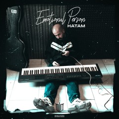 Hatam - Emotional Person