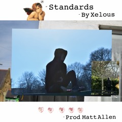 STANDARDS (Prod. Matt Allen)[ON ALL PLATFORMS] NOW MASTERED