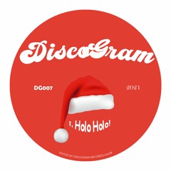 PREMIERE: DiscoGram - Holo Holo! [FREE DOWNLOAD]