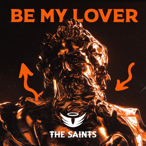 The Saints - Be My Lover