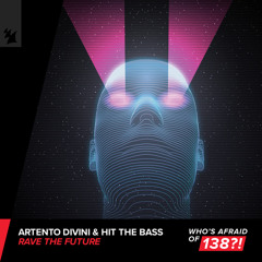 Artento Divini & Hit The Bass - Rave The Future
