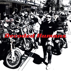 I Can Only Be Me - Decoded Humans & A.D