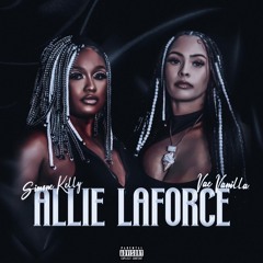 Allie LaForce ft. Vae Vanilla