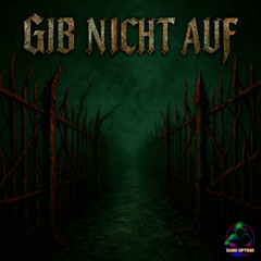 Gib nicht auf