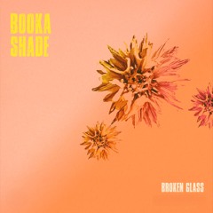 Booka Shade - Broken Glass