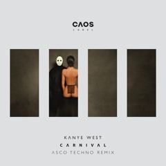 Kanye West - Carnival (ASCO Techno Remix)