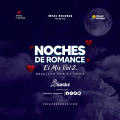Noches de Romance El Mix Vol2 by DJ Saske IRR