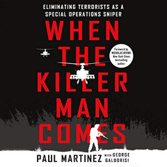 READ EBOOK 🧡 When the Killer Man Comes: Eliminating Terrorists as a Special Operatio