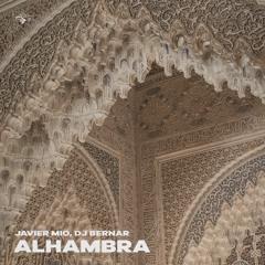 Javier Mio & Dj Bernar - Alhambra