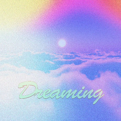 DREAMING