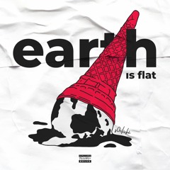 earth is flat (prod. JAE)