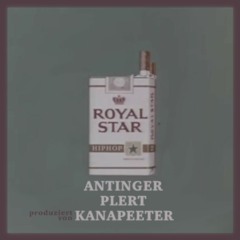 Royal Star - Antinger x Plert x Kanapeeter
