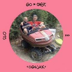 GO→ CAST015 : Ogwax