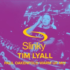 Tim Lyall - Paul Oakenfold warm up