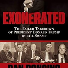 [ACCESS] PDF 💜 Exonerated: The Failed Takedown of President Donald Trump by the Swam