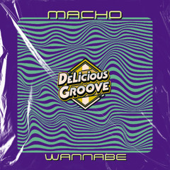 Macho - Wannabe